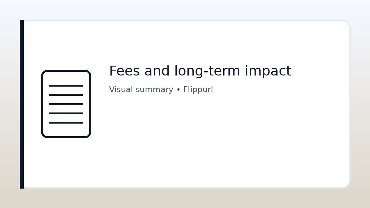 Fees and long-term impact