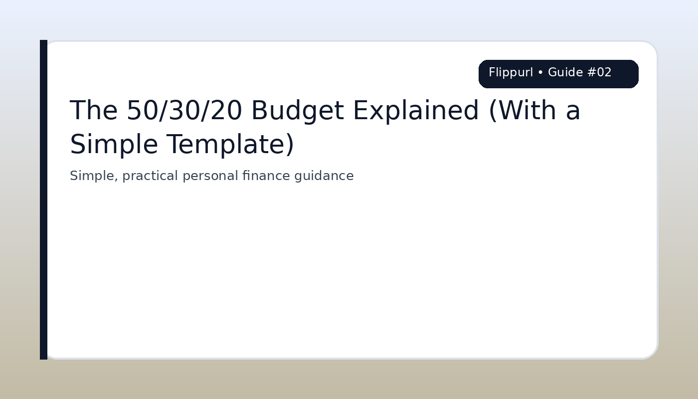The 50/30/20 Budget Explained (With a Simple Template) featured image
